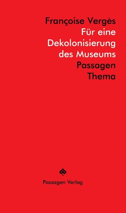 Für eine Dekolonisierung des Museums, Françoise Vergès - Paperback - 9783709206171