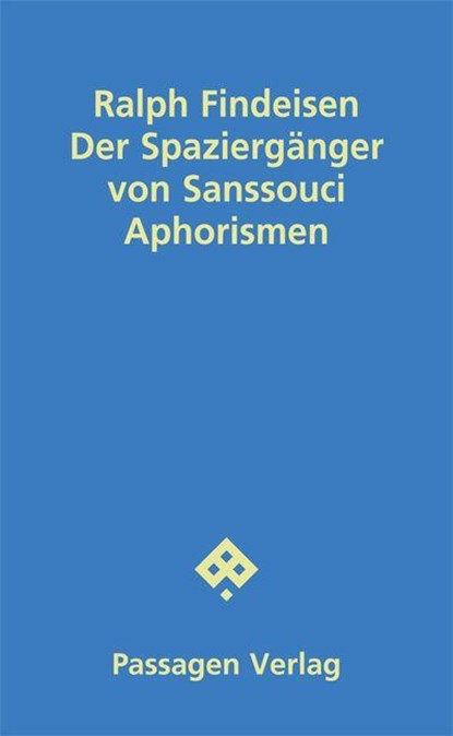 Der Spaziergänger von Sanssouci, Ralph Findeisen - Paperback - 9783709206362