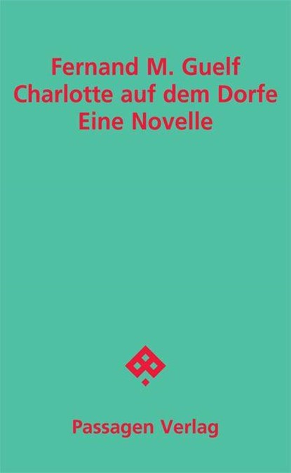 Charlotte auf dem Dorfe, Fernand Guelf - Paperback - 9783709206379