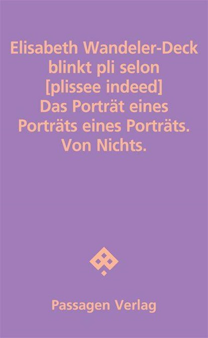 blinkt pli selon [plissee indeed], Elisabeth Wandeler-Deck - Paperback - 9783709206386