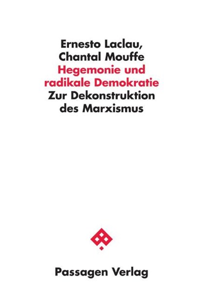 Hegemonie und radikale Demokratie, Ernesto Laclau ; Chantal Mouffe - Paperback - 9783709206447