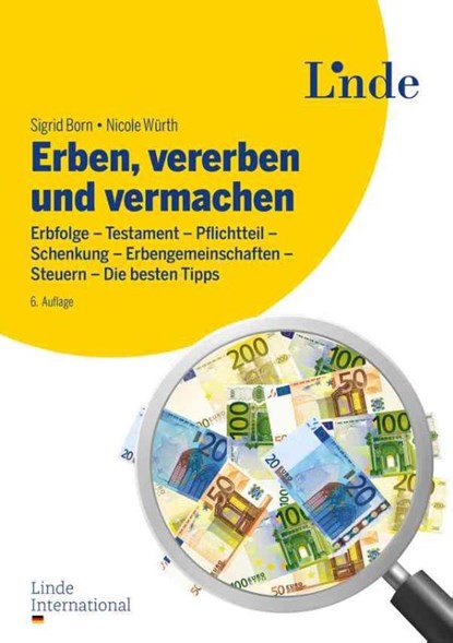 Erben, vererben und vermachen, Nicole Würth ; Sigrid Born - Paperback - 9783709306765