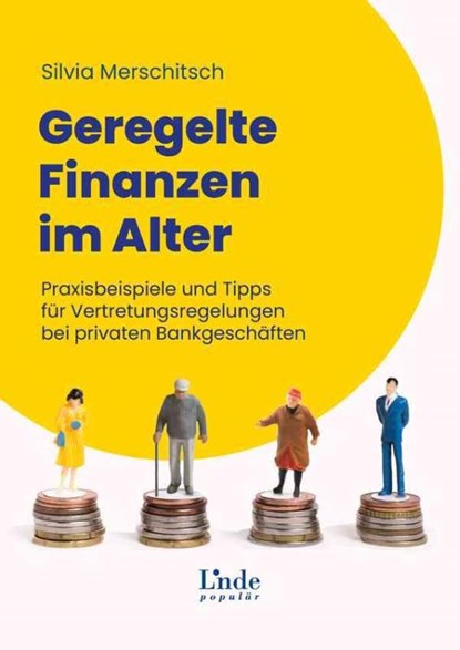Geregelte Finanzen im Alter, Silvia Merschitsch - Paperback - 9783709307236