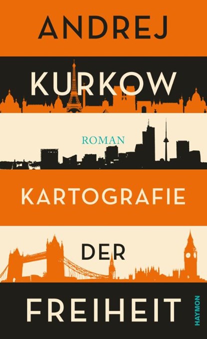 Kartografie der Freiheit, Andrej Kurkow - Gebonden - 9783709934340