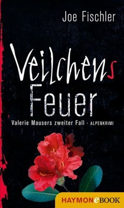 Veilchens Feuer, Joe Fischler - Ebook - 9783709936788