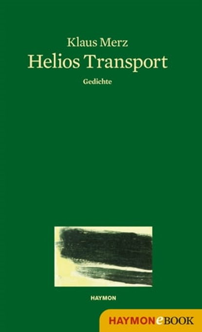 Helios Transport, Klaus Merz - Ebook - 9783709937495