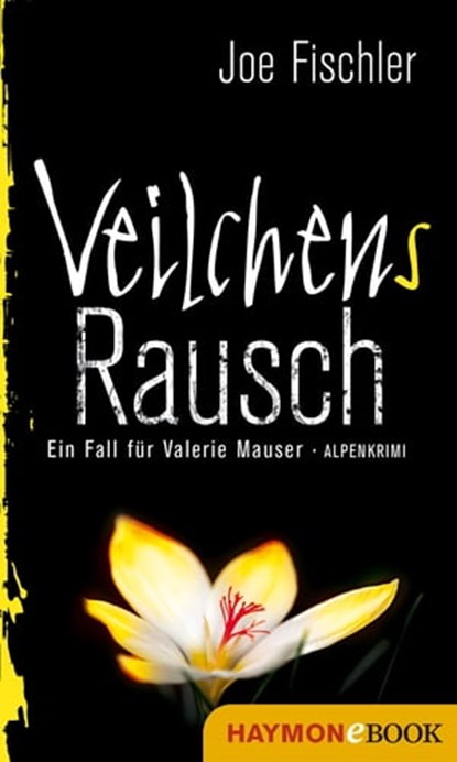 Veilchens Rausch, Joe Fischler - Ebook - 9783709938010