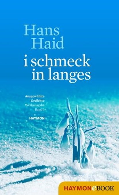i schmeck in langes, Hans Haid - Ebook - 9783709938386