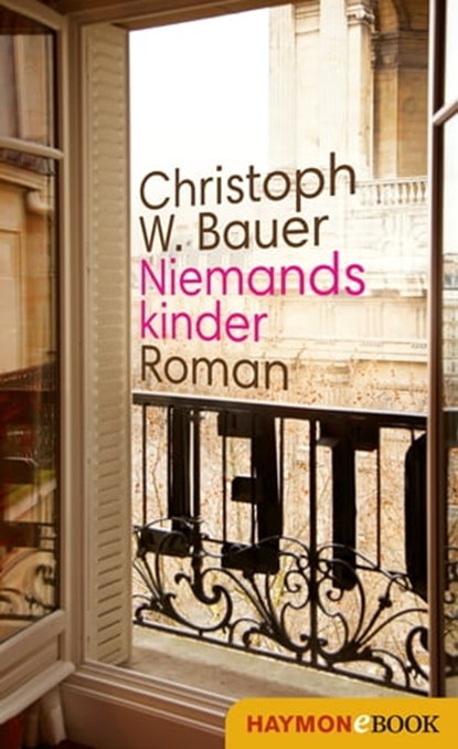 Niemandskinder, Christoph W. Bauer - Ebook - 9783709938935