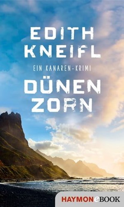 Dünenzorn, Edith Kneifl - Ebook - 9783709939536