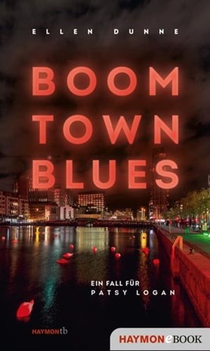 Boom Town Blues, Ellen Dunne - Ebook - 9783709939697