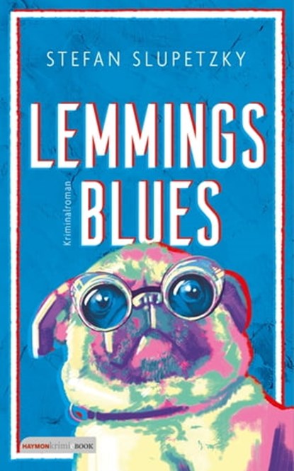 Lemmings Blues, Stefan Slupetzky - Ebook - 9783709939932