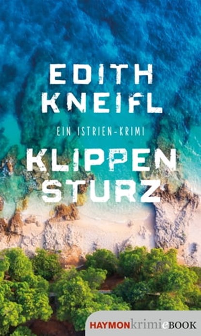 Klippensturz, Edith Kneifl - Ebook - 9783709939949