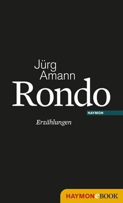 Rondo, Jürg Amann - Ebook - 9783709973141