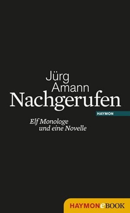 Nachgerufen, Jürg Amann - Ebook - 9783709973172