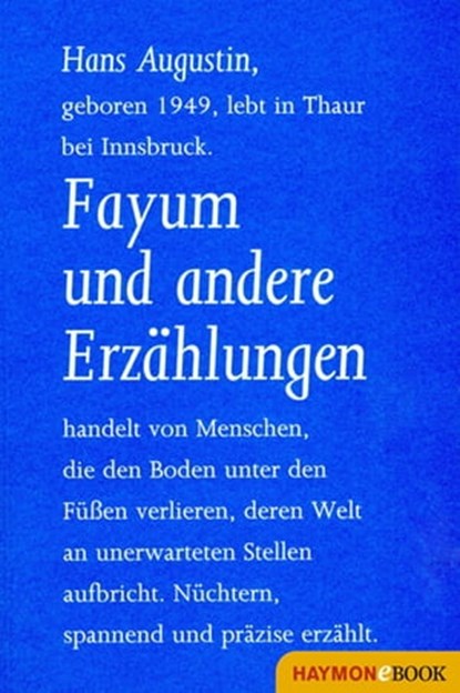 Fayum und andere Erzählungen, Hans Augustin - Ebook - 9783709973486