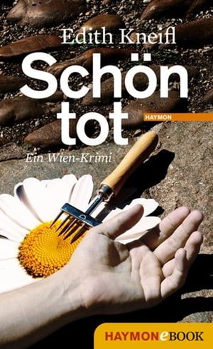 Schön tot, Edith Kneifl - Ebook - 9783709974384