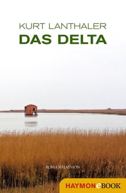 Das Delta, Kurt Lanthaler - Ebook - 9783709974704