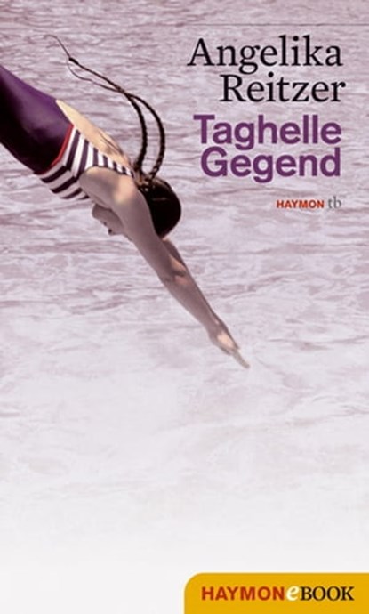 Taghelle Gegend, Angelika Reitzer - Ebook - 9783709974933