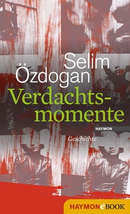 Verdachtsmomente, Selim Özdogan - Ebook - 9783709975732