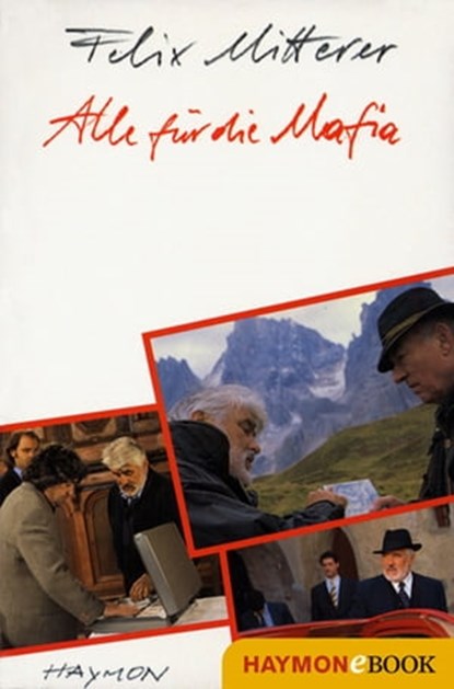 Alle für die Mafia, Felix Mitterer - Ebook - 9783709976326