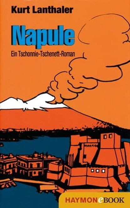 Napule, Kurt Lanthaler - Ebook - 9783709976852