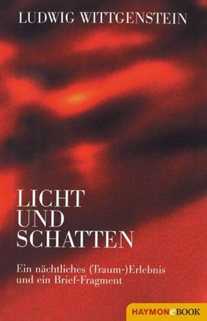 Ludwig Wittgenstein - Licht und Schatten, Ludwig Wittgenstein - Ebook - 9783709977477