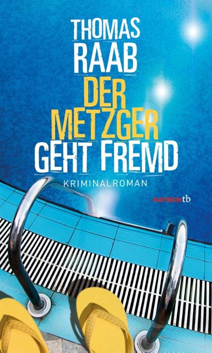 Der Metzger geht fremd, Thomas Raab - Paperback - 9783709979419
