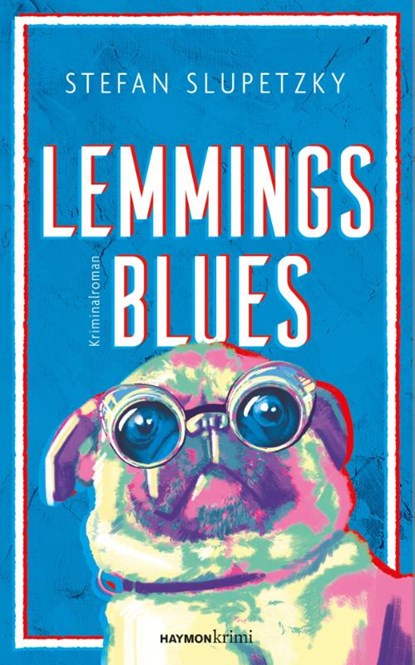 Lemmings Blues, Stefan Slupetzky - Gebonden - 9783709981689