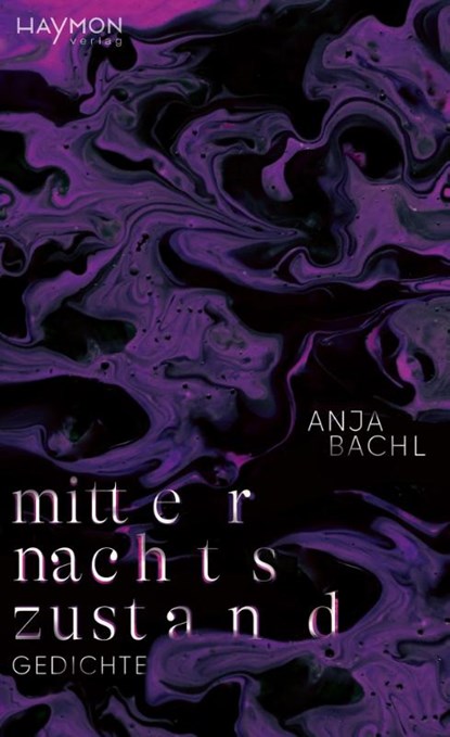 Mitternachtszustand, Anja Bachl - Gebonden - 9783709982020