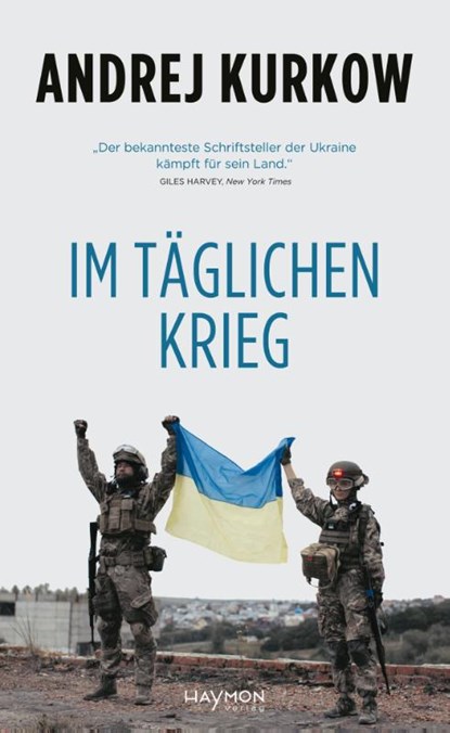 Im täglichen Krieg, Andrej Kurkow - Paperback - 9783709982303