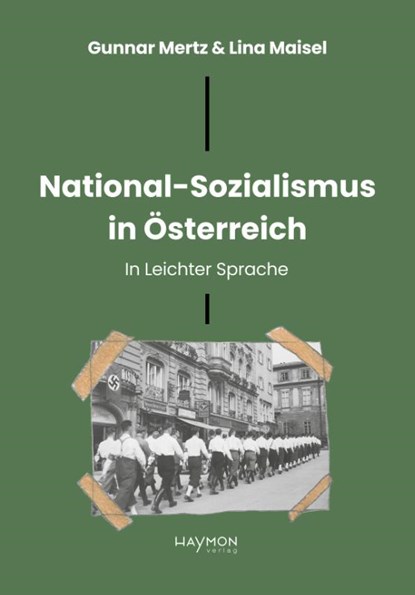 National-Sozialismus in Österreich, Gunnar Mertz ; Lina Maisel - Paperback - 9783709982525