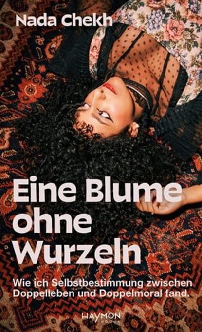 Eine Blume ohne Wurzeln, Nada Chekh - Ebook - 9783709984109