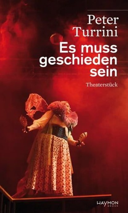 Es muss geschieden sein, Peter Turrini - Ebook - 9783709984284