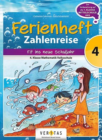 Mathematik Ferienhefte 4. Klasse - Volksschule - Zahlenreise, Catherine Salomon ; Jutta Schabhüttl - Paperback - 9783710103841