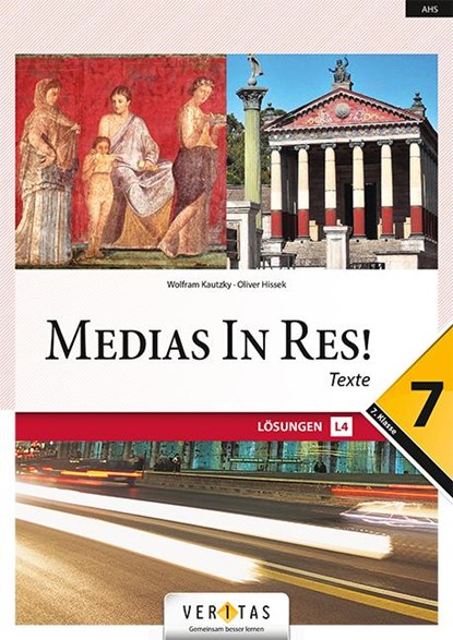 Medias in res! 7. Klasse - Lösungen, Oliver Hissek ; Wolfram Kautzky - Gebonden - 9783710140785
