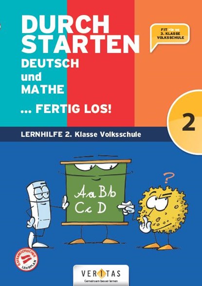 Durchstarten Volksschule 2. Klasse - Deutsch und Mathe ... fertig los! - Übungsbuch, Leopold Eibl ; Eva Eibl ; Gabriele Aichberger ; Edith Brunner - Paperback - 9783710146244