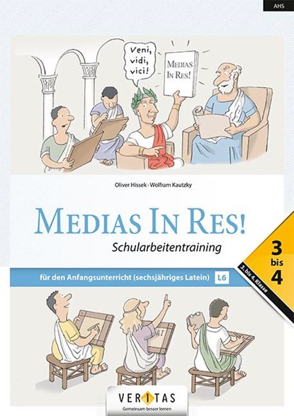 Medias in res! 7.-8. Schuljahr - L6. 3-4. Lehrplan 2023. Schularbeitentraining, Wolfram Kautzky ; Oliver Hissek - Paperback - 9783710165252
