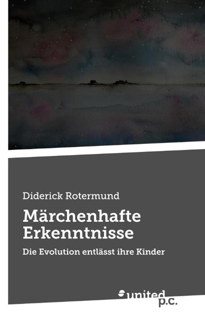 Märchenhafte Erkenntnisse, Diderick Rotermund - Paperback - 9783710317583
