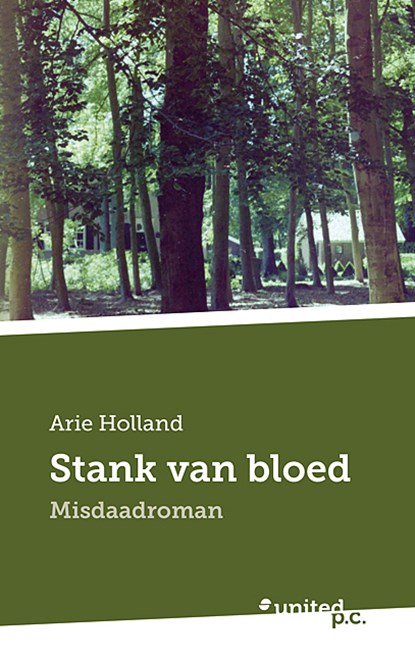 Stank van bloed, Arie Holland - Paperback - 9783710343926