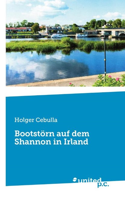 Bootstoern auf dem Shannon in Irland, Holger Cebulla - Paperback - 9783710354656