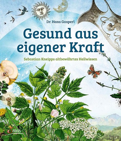 Gesund aus eigener Kraft, Hans Gasperl - Gebonden - 9783710400230