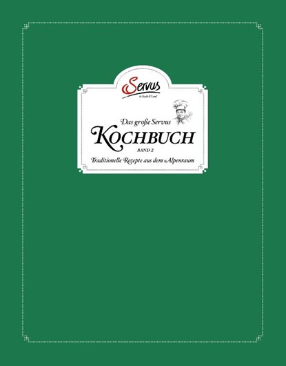 Das große Servus Kochbuch 2, Uschi Korda ; Alexander Rieder - Gebonden - 9783710401480