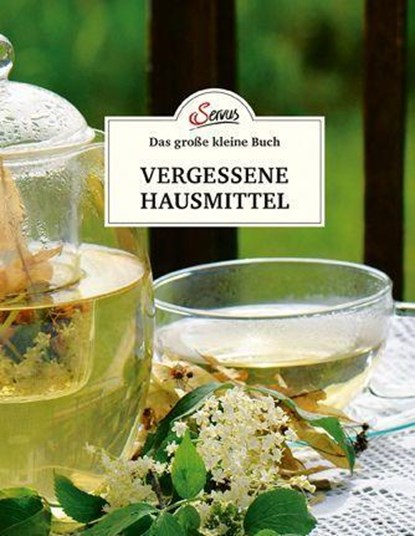 Das kleine Buch: Vergessene Hausmittel, Karin Buchart - Gebonden - 9783710401794