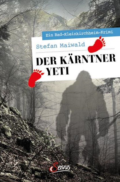 Der Kärntner Yeti, Stefan Maiwald - Paperback - 9783710402418