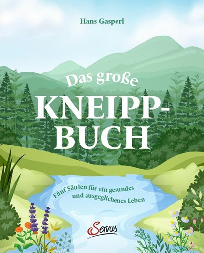 Das große Kneipp-Buch, Hans Gasperl - Gebonden - 9783710402760