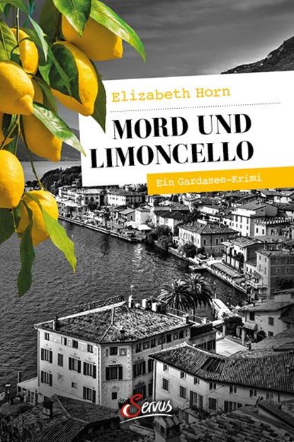 Mord und Limoncello, Elizabeth Horn - Paperback - 9783710403002