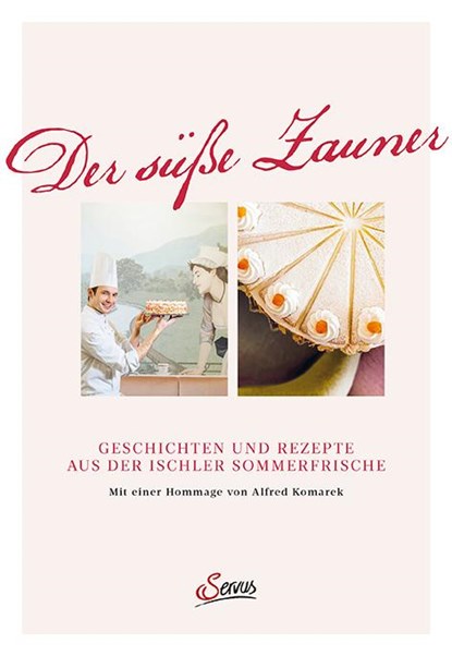 Der süße Zauner, Josef Zauner ; Alfred Komarek - Gebonden - 9783710403774