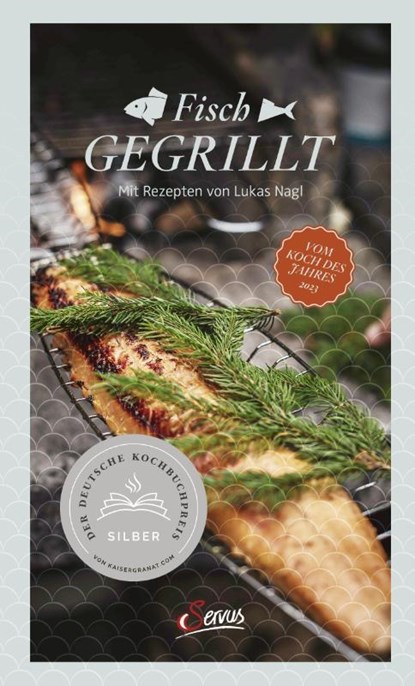 Fisch gegrillt, Lukas Nagl ; Tobias Müller - Gebonden - 9783710403828