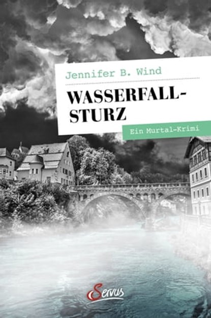Wasserfallsturz, Jennifer B. Wind - Ebook - 9783710450778